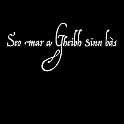 This Is How We Die (Scottish Gaelic) Design